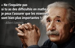 Citation Albert Einstein - difficultés en maths